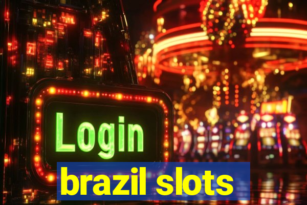 brazil slots